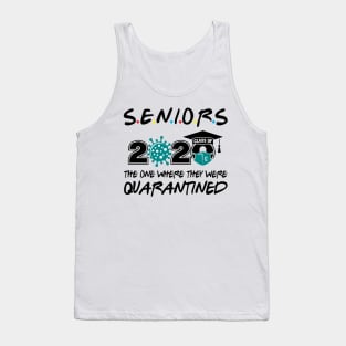 Seniors 2020 The One Where They Were Quarantined Tank Top